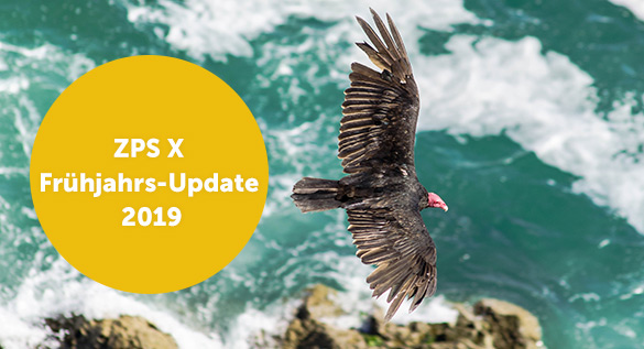ZPS X Frühjahrs-Update 2019